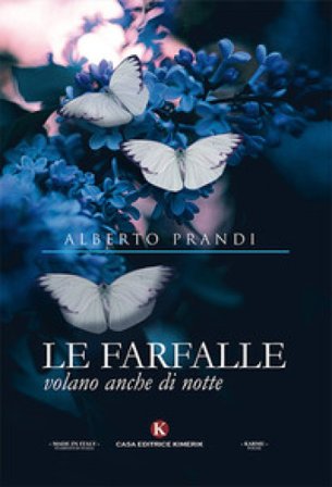 Le farfalle volano anche di notte Alberto Prandi