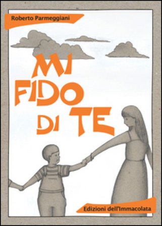 Mi fido di te Roberto Parmeggiani