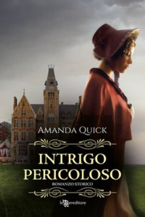 Intrigo pericoloso Amanda Quick