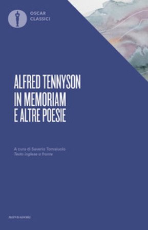 In memoriam e altre poesie. Testo inglese a fronte Alfred Tennyson