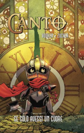 Canto. Vol. 1: Se solo avessi un cuore David Booher