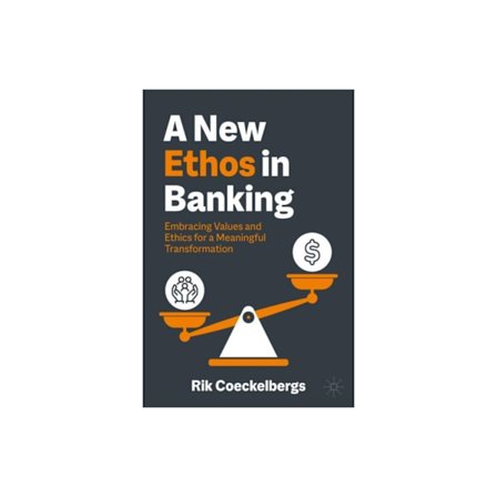 A New Ethos in Banking (inbunden, eng)