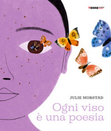 Ogni viso è una poesia Julie Morstad