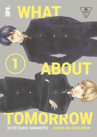 What about tomorrow. Ashita wa docchida!. Vol. 1 Kotetsuko Yamamoto