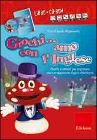 Giochi... amo con l'inglese. Con CD-ROM Claudio Ripamonti (Crip)