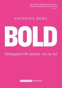 BOLD - strategiskt HR-arbete i en ny tid