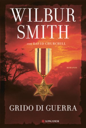 Grido di guerra Wilbur Smith