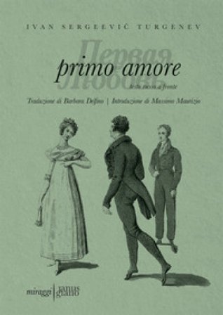 Primo amore. Testo russo a fronte. Ediz. bilingue Ivan Sergeevic Turgenev