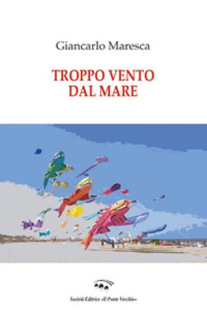 Troppo vento dal mare Giancarlo Maresca