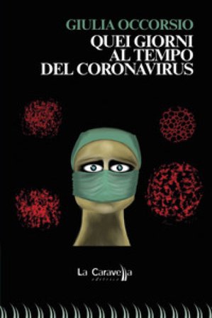 Quei giorni al tempo del Coronavirus Giulia Occorsio