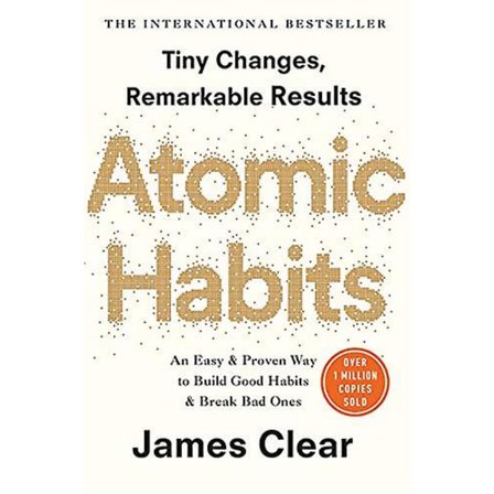Atomic Habits: elämää mullistava miljoonan kappaleen myydyin bestseller