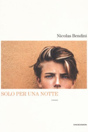 Solo per una notte Nicolas Bendini