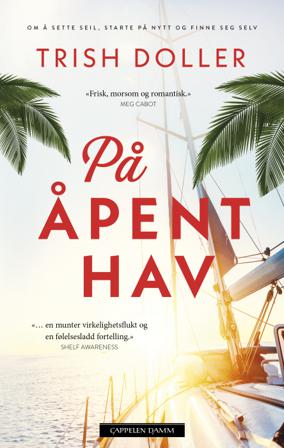 På åpent hav - Bok av Trish Doller - Pocket