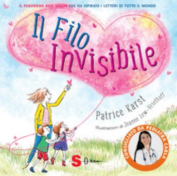 Il filo invisibile. Ediz. a colori Patrice Karst