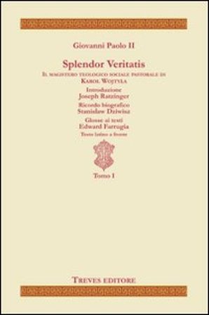 Splendor veritatis. Testo latino a fronte Giovanni Paolo II (papa)