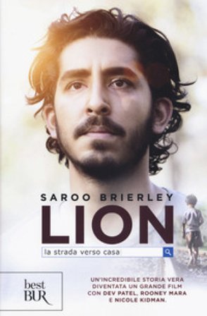 Lion. La strada verso casa Saroo Brierley