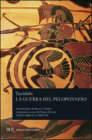 La guerra del Peloponneso. Testo greco a fronte Tucidide