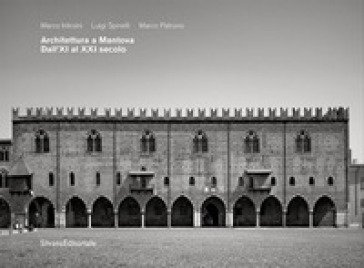 Architettura a Mantova. Dall'XI al XXI secolo