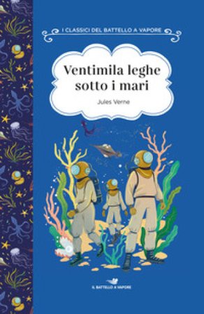 Ventimila leghe sotto i mari. Ediz. ad alta leggibilità Jules Verne