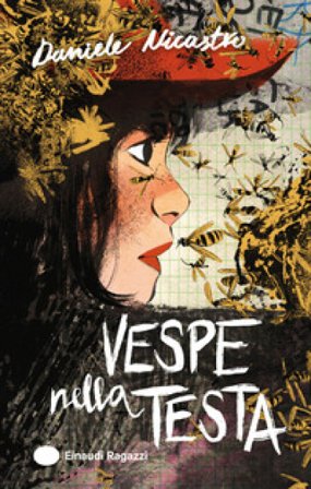 Vespe nella testa. Ediz. illustrata Daniele Nicastro