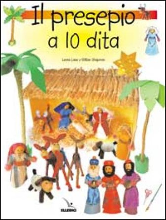 Il presepio a 10 dita Gillian Chapman