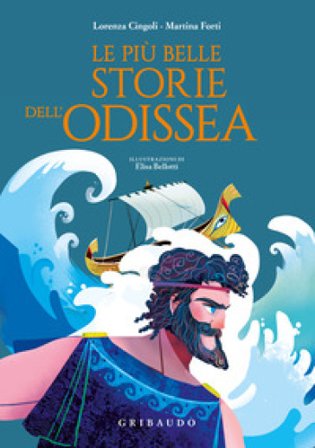 Le più belle storie dell'Odissea Lorenza Cingoli