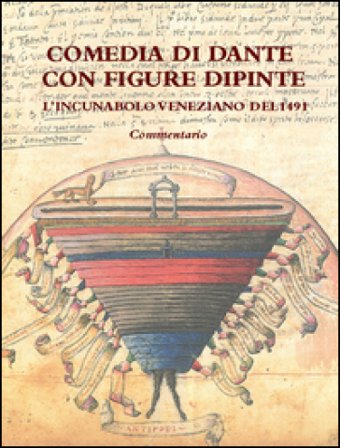 Comedia di Dante con figure dipinte. Commentario. Ediz. illustrata Luca Marcozzi