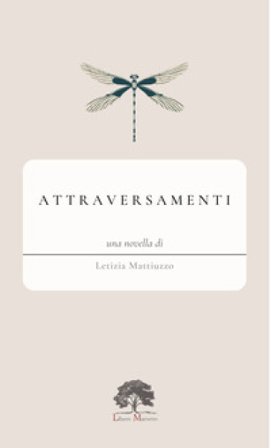 Attraversamenti Letizia Mattiuzzo