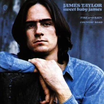 Sweet baby james James Taylor