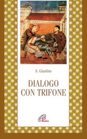 Dialogo con Trifone Giustino (san)