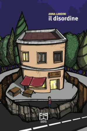 Il disordine Anna Landini