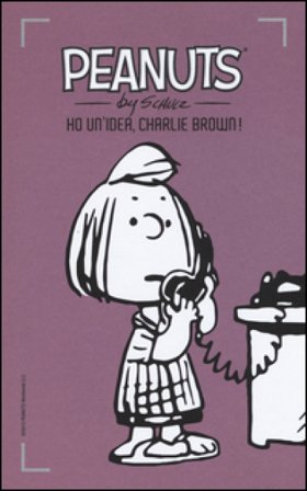 Ho un'idea, Charlie Brown!. Vol. 14 Charles Monroe Schulz