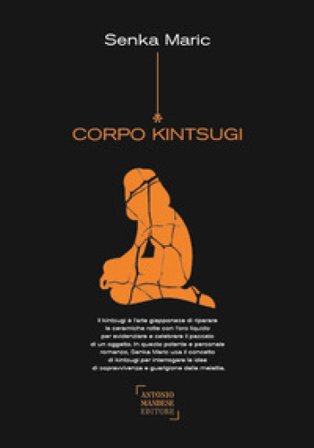 Corpo kintsugi Senka Mari¿