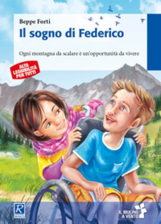 Il sogno di Federico Beppe Forti