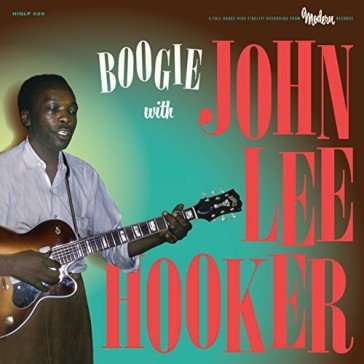 Boogie with john lee hooker John Lee Hooker