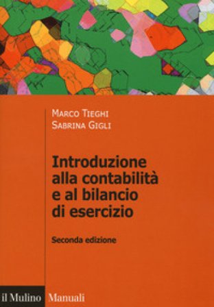 Introduzione alla contabilità e al bilancio d'esercizio Marco Tieghi