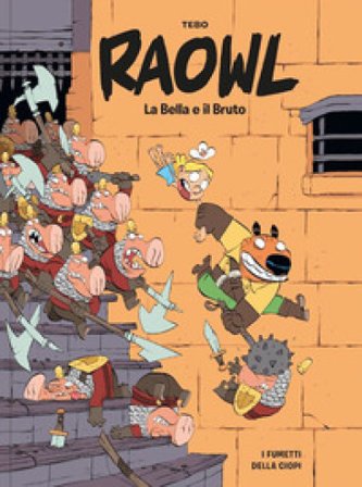 Raowl. La bella e il bruto. Vol. 1 Tebo