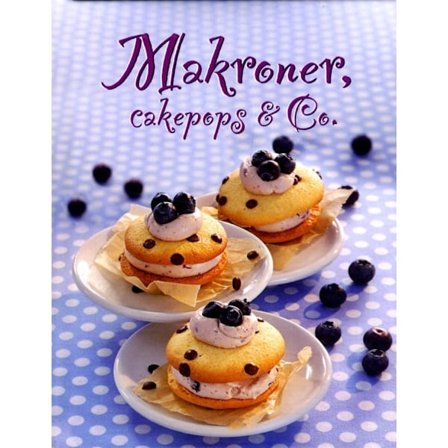 Makroner, cakepops & Co 9789185701315