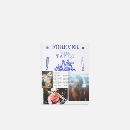 Forever: The New Tattoo