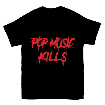 Pop Music Kills -paita