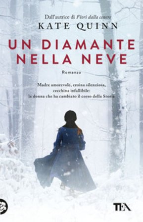 Un diamante nella neve Kate Quinn