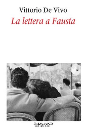 La lettera a Fausta Vittorio De Vivo