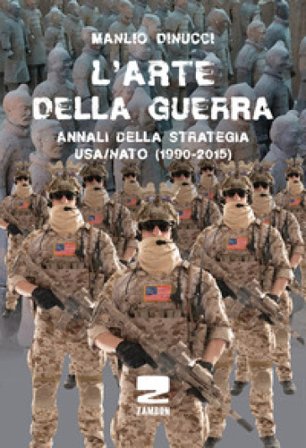 L'arte della guerra Manlio Dinucci