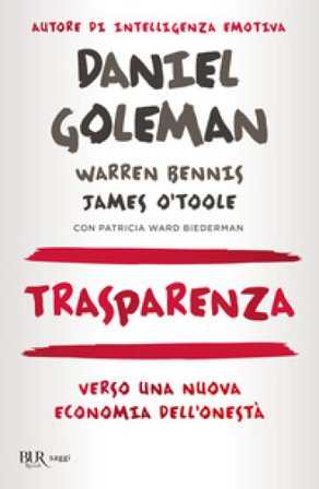 Trasparenza. Verso una nuova economia dell'onestà Daniel Goleman