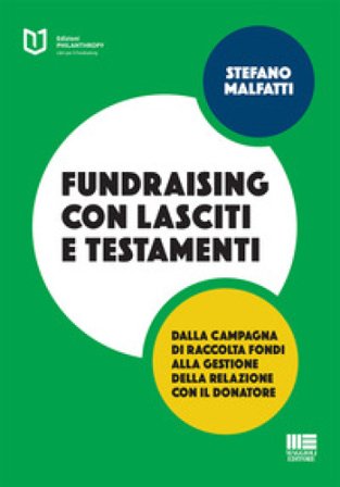 Fundraising con lasciti e testamenti Stefano Malfatti