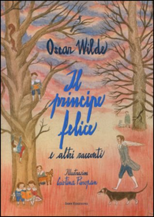 Il principe felice e altri racconti Oscar Wilde