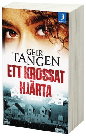 Ett krossat hjärta - Bok av Geir Tangen - Pocket