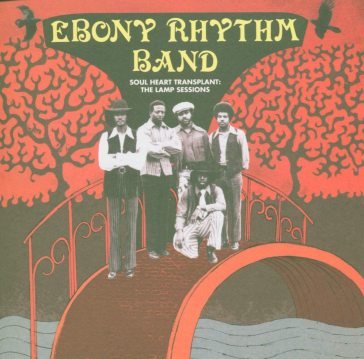 Soul heart transplant Ebony Rhythm Band