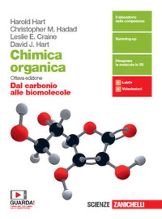 Chimica organica. Dal carbonio alle biomolecole. Per le Scuole superiori. Con e-book. Con espansione online Harold Hart