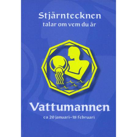 Stjärntecknen talar om vem du är : vattumannen 9789153432210